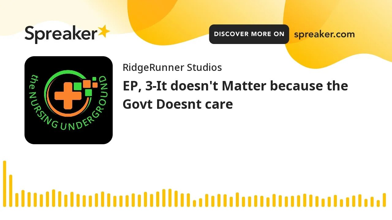 EP, 3-It doesn't Matter because the Govt Doesnt care