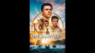 Uncharted - Movie Review