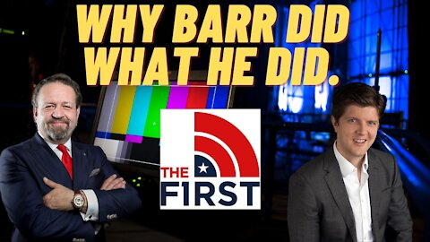 Why Barr did what he did. Sebastian Gorka with Buck Sexton