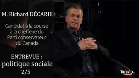 Entrevue avec M. Richard Décarie Candidat à la course du Parti conservateur du Canada 2/4
