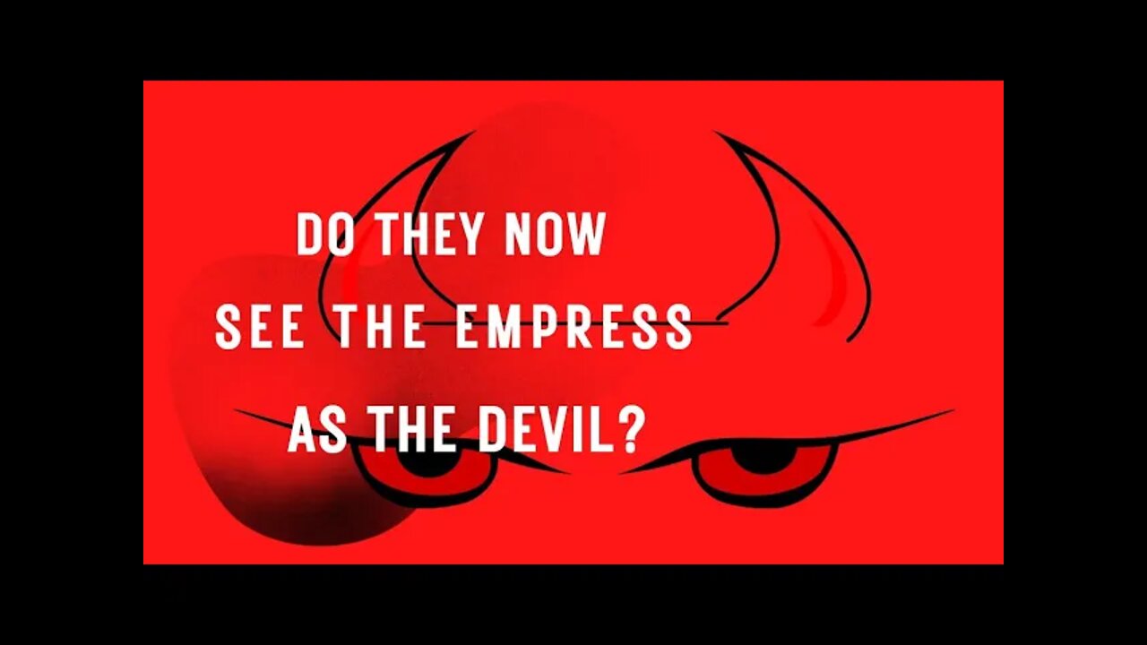 DO THEY NOW SEE THE EMPRESS AS THE DEVIL? #valeriesnaturaloracle #soulmate #karmic #dm #df #tarot