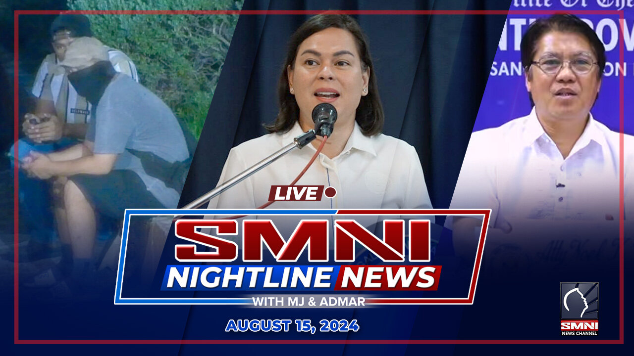 LIVE: SMNI Nightline News with Admar Vilando & MJ Mondejar | Agosto 15, 2024 - Huwebes