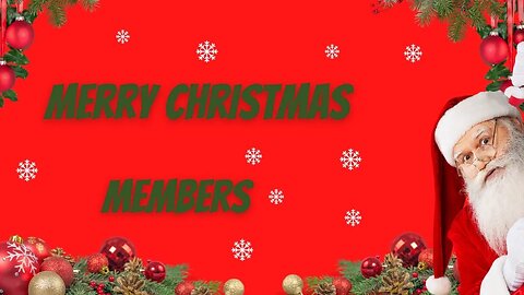 MERRY CHRISTMAS MEMBERS