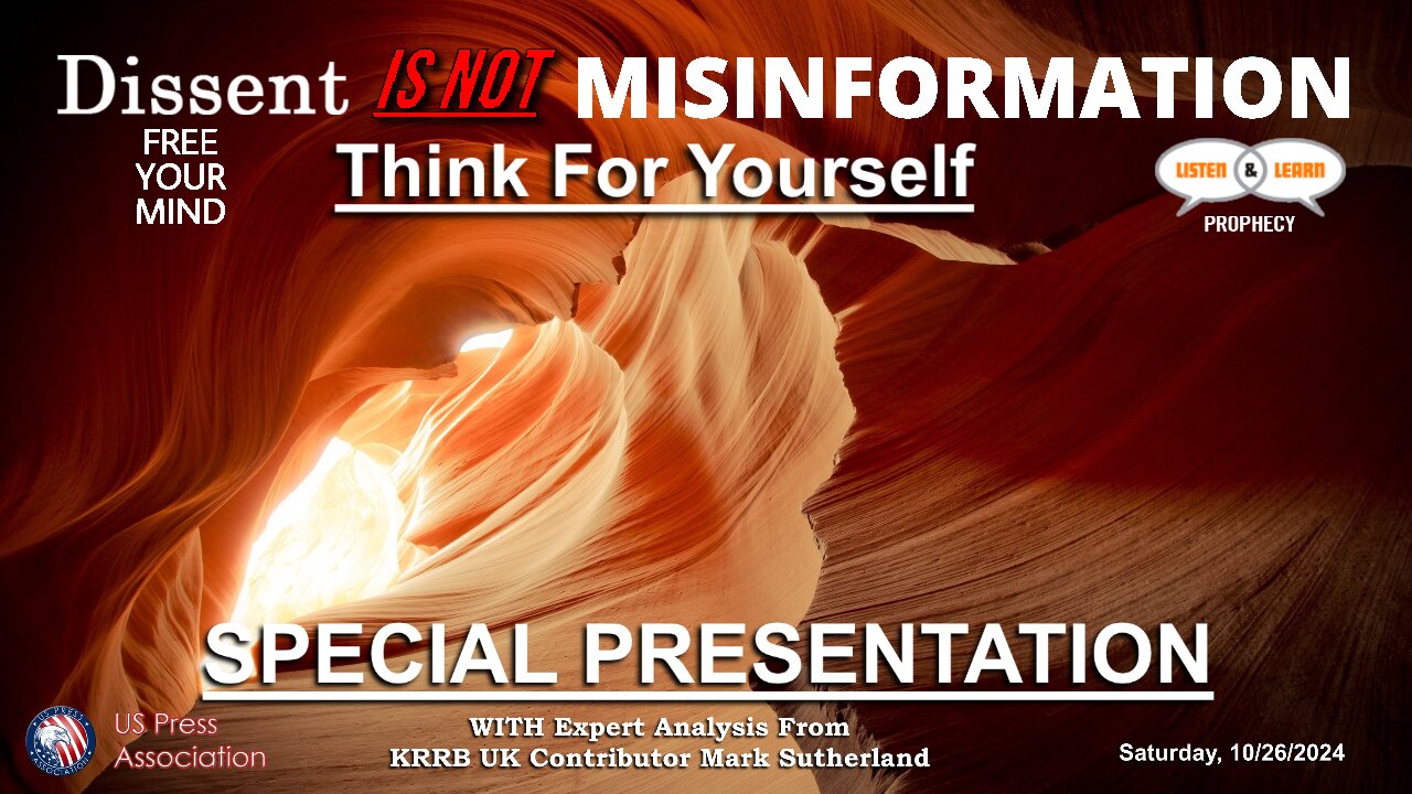Dissent is NOT Misinformation - Free Your Mind & Think For Yourself