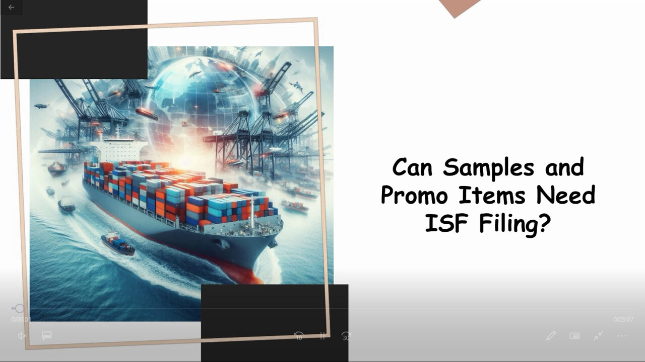 Demystifying the ISF: Filing for Samples and Promotional Items