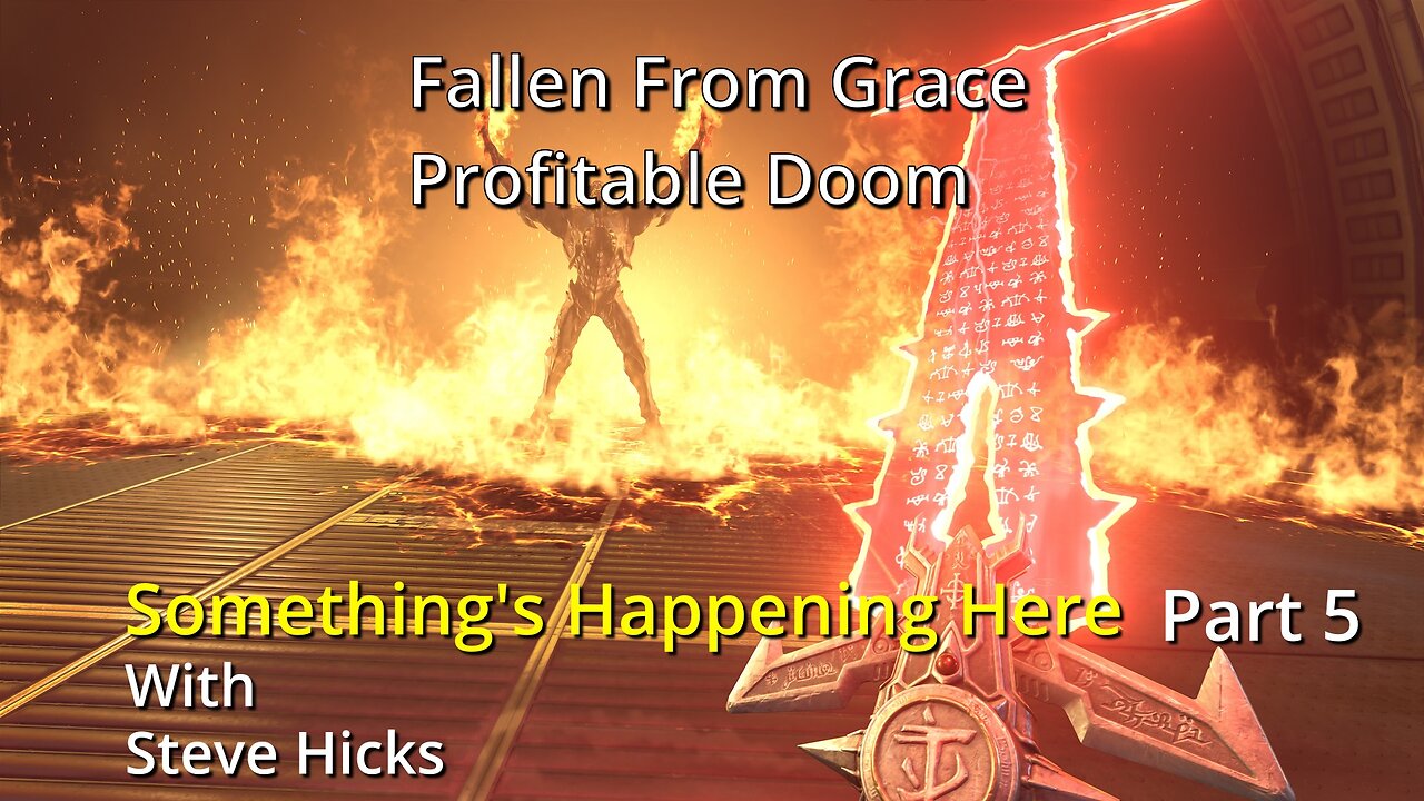 11/10/23 Profitable Doom "Fallen From Grace" part 5 S3E14p5