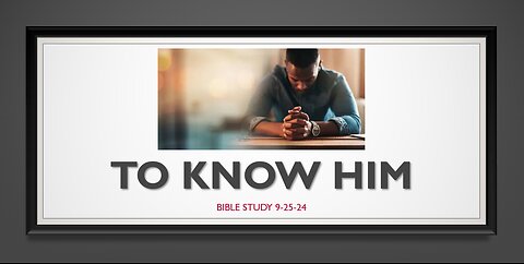 TO KNOW HIM: THE LORD DESIRES A DEEPER RELATIONSHIP WITH YOU.