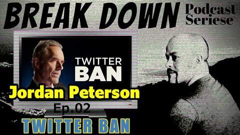 B.D.S - Ep.02 - Jordan Peterson Twitter Ban