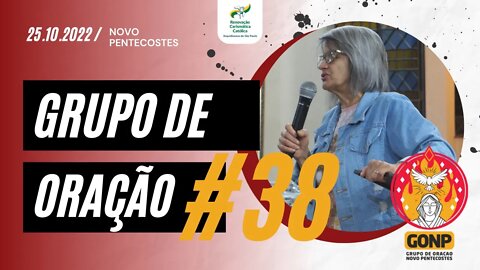 GRUPO DE ORAÇÃO - Ao Vivo #38 [25/10/2022] | Baixe o Nosso App #JuntosEvangelizar