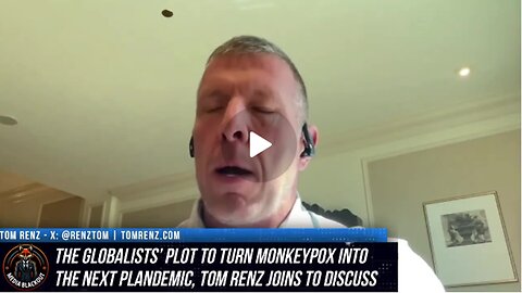 Attorney Reveals Global Plan to Push Monkeypox into PLANdemic