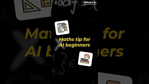 Maths Tip for AI Beginners