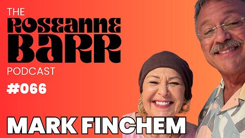 “Fraud Vitiates Everything” with Mark Finchem | The Roseanne Barr Podcast #66
