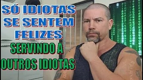 Viver para servir é coisa de asno!