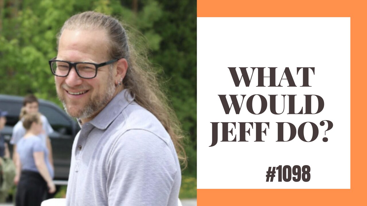 What Would Jeff Do? #1098 dog training q & a