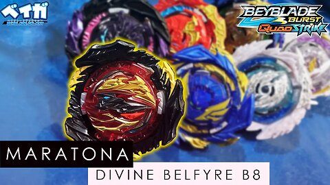 Maratona de batalhas DIVINE BELFYRE B8 VS BEYBLADES QUADDRIVE- Beyblade Burst QuadStrike