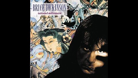 Bruce Dickinson - Tattooed Millionaire