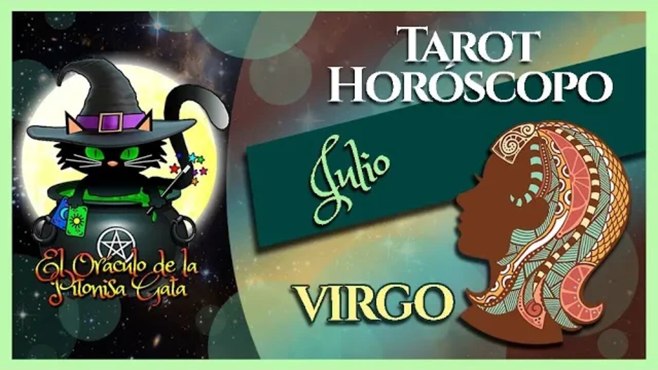 🌸VIRGO🌸julio 2022🧙‍♂️ TAROT Predicción signos del HORÓSCOPO 😺