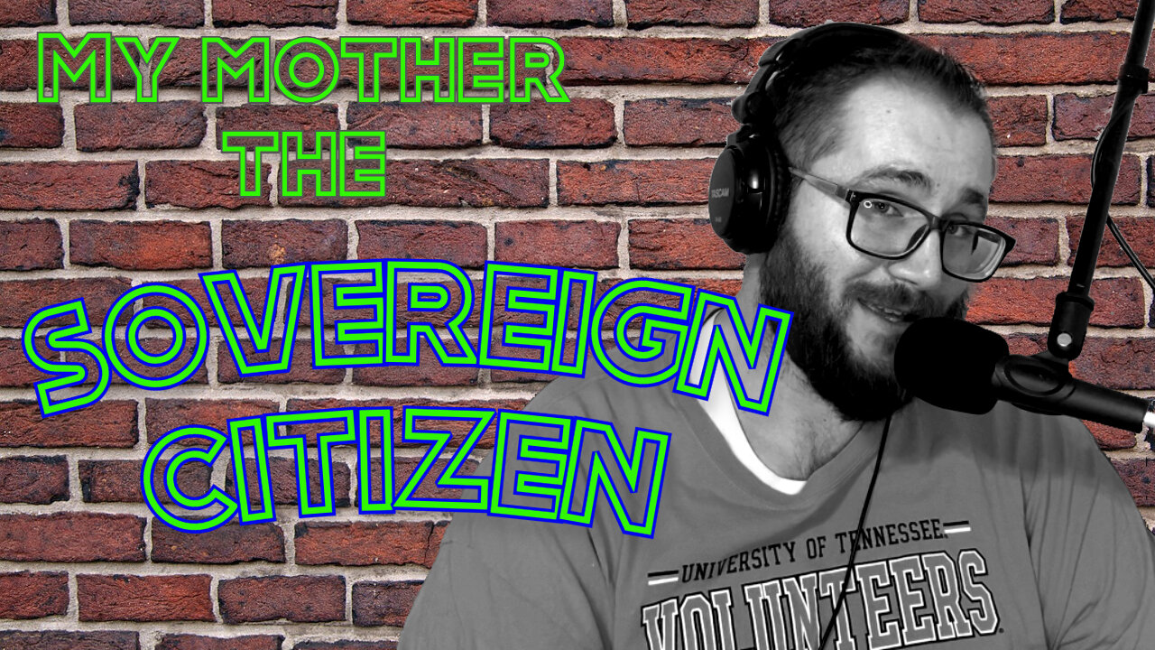 My Mom the Sovereign Citizen | Aaron Arnett Show