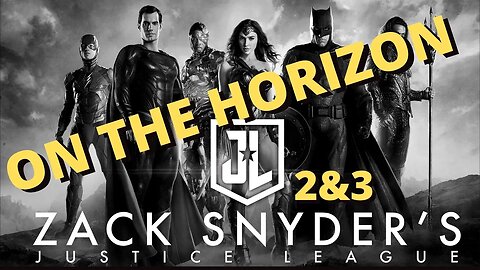 Zack Snyder's Justice League 2&3 are on the horizon!!