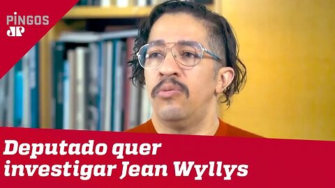 Deputado quer investigação sobre suposta venda de mandato de Jean Wyllys