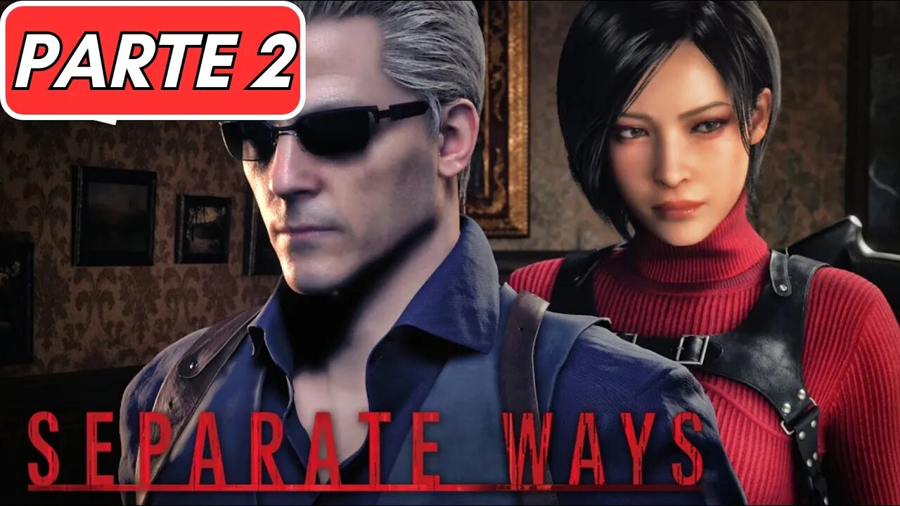 SEPARATE WAYS - Parte 2: WESKER e ADA!!! Dublado em Português PT-BR!!!(XBOX SERIES S)