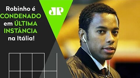 Robinho é CONDENADO por ESTUPRO! Mas ele será PRESO? ENTENDA!