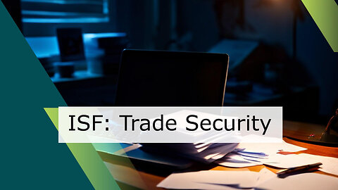 Cracking the Code: How Importer Security Filing Keeps America Safe