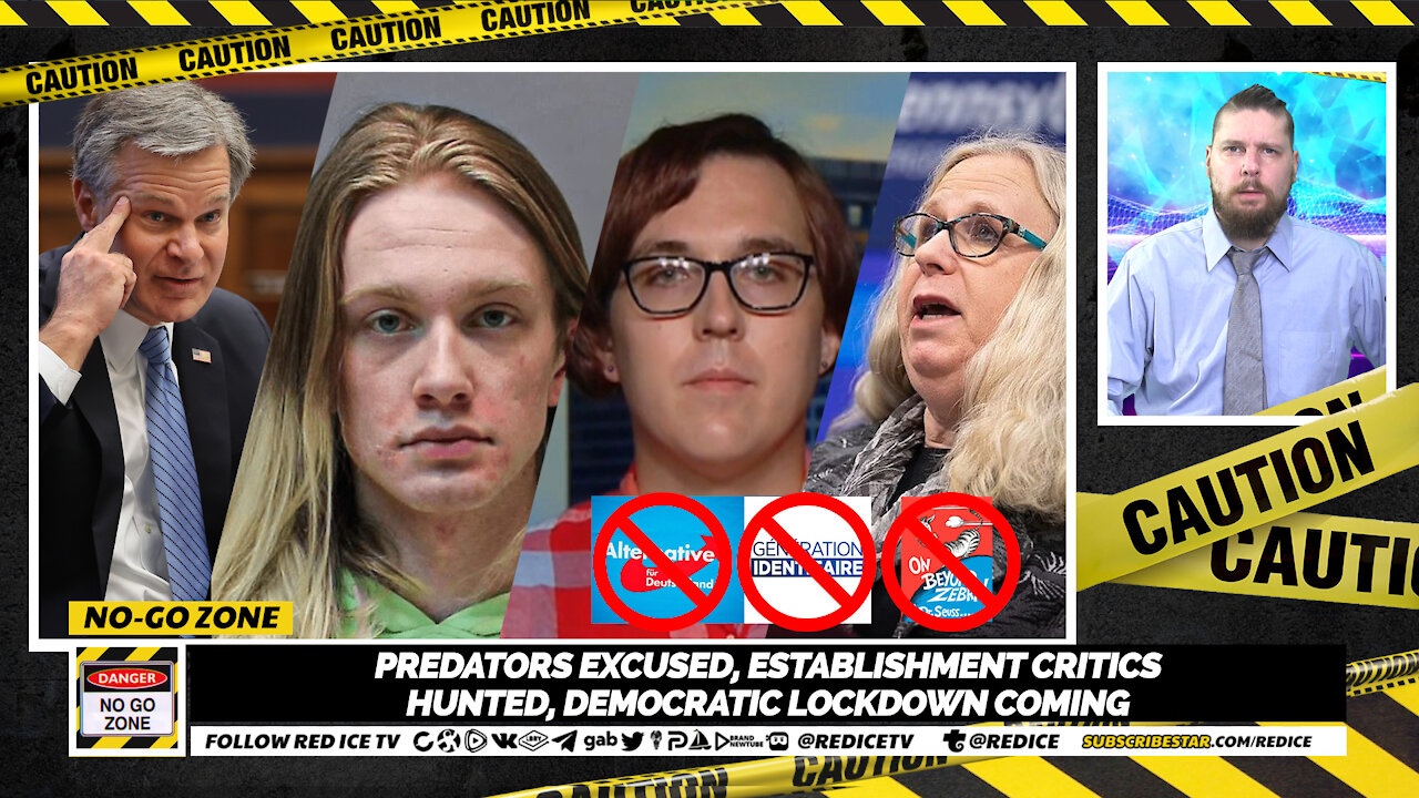 No-Go Zone: Predators Excused, Establishment Critics Hunted, Democratic Lockdown Coming
