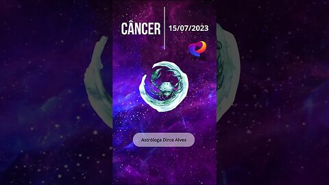 HORÓSCOPO DE #CÂNCER - COMO ESTÁ O PERIODO PARA VOCÊS! HOJE 15/07/23 #shorts