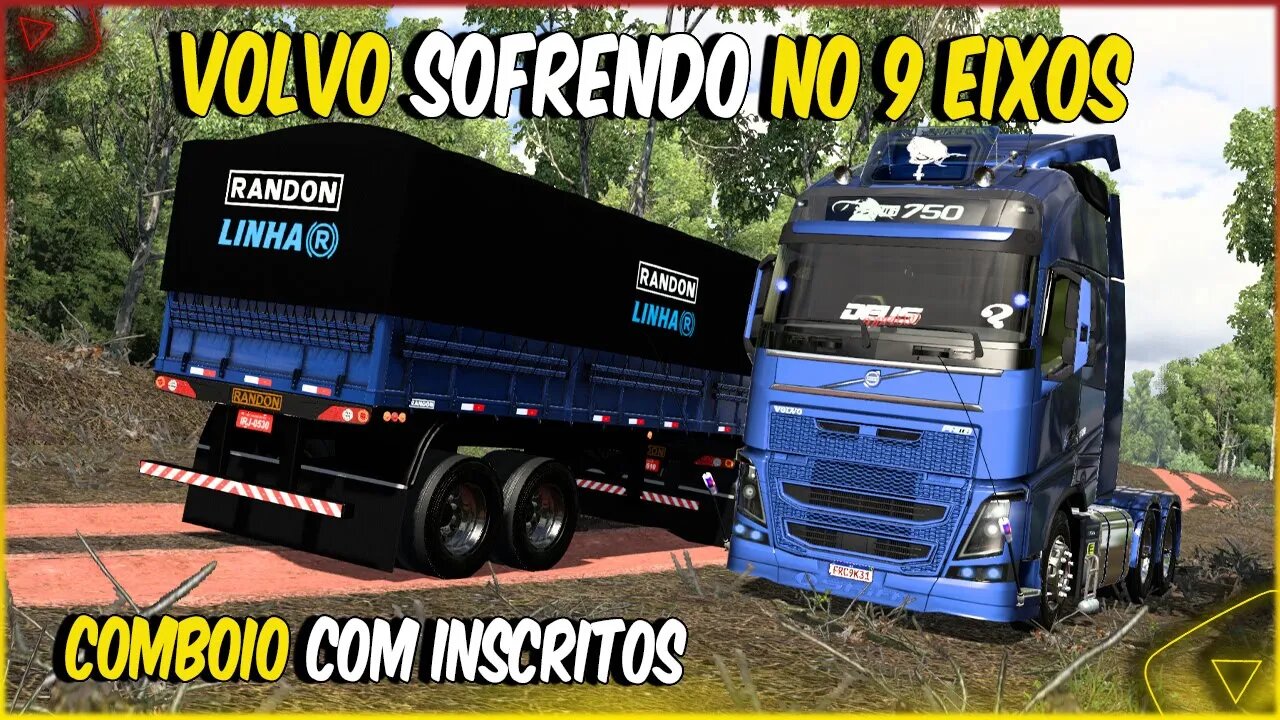 COMBOIO VOLVO FH 750 NO 9 EIXOS EXPLORANDO AS FAZENDAS - ETS2 MODS BRASILEIROS MAPA ELITE DA RODAGEM