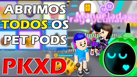 ABRIMOS PET PODS LENDÁRIOS NO PKXD