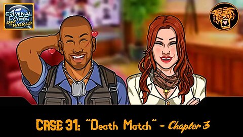 Save the World: Case 31: "Death Match" - Chapter 3