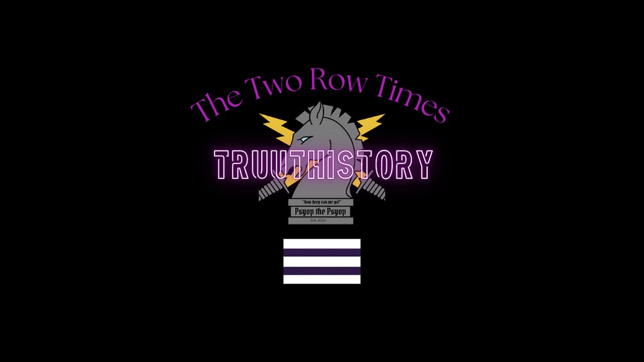 TRUUTHISTORY - 09/26/24 - "The Two Row Times | Episode #012