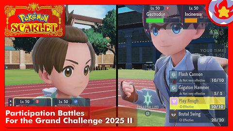 Participation Battles for the Grand Challenge 2025 II | Pokemon Scarlet