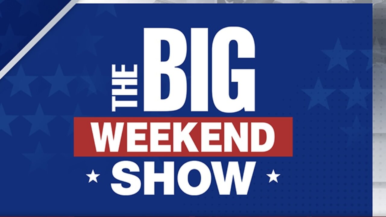 The BIG WEEKEND SHOW (September 7, 2024) FULL EPISODE
