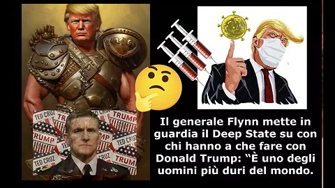 Il generale Flynn mette in guardia il Deep State su Donald Trump...