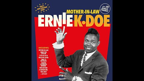 Ernie K. Doe "Mother-In-Law"