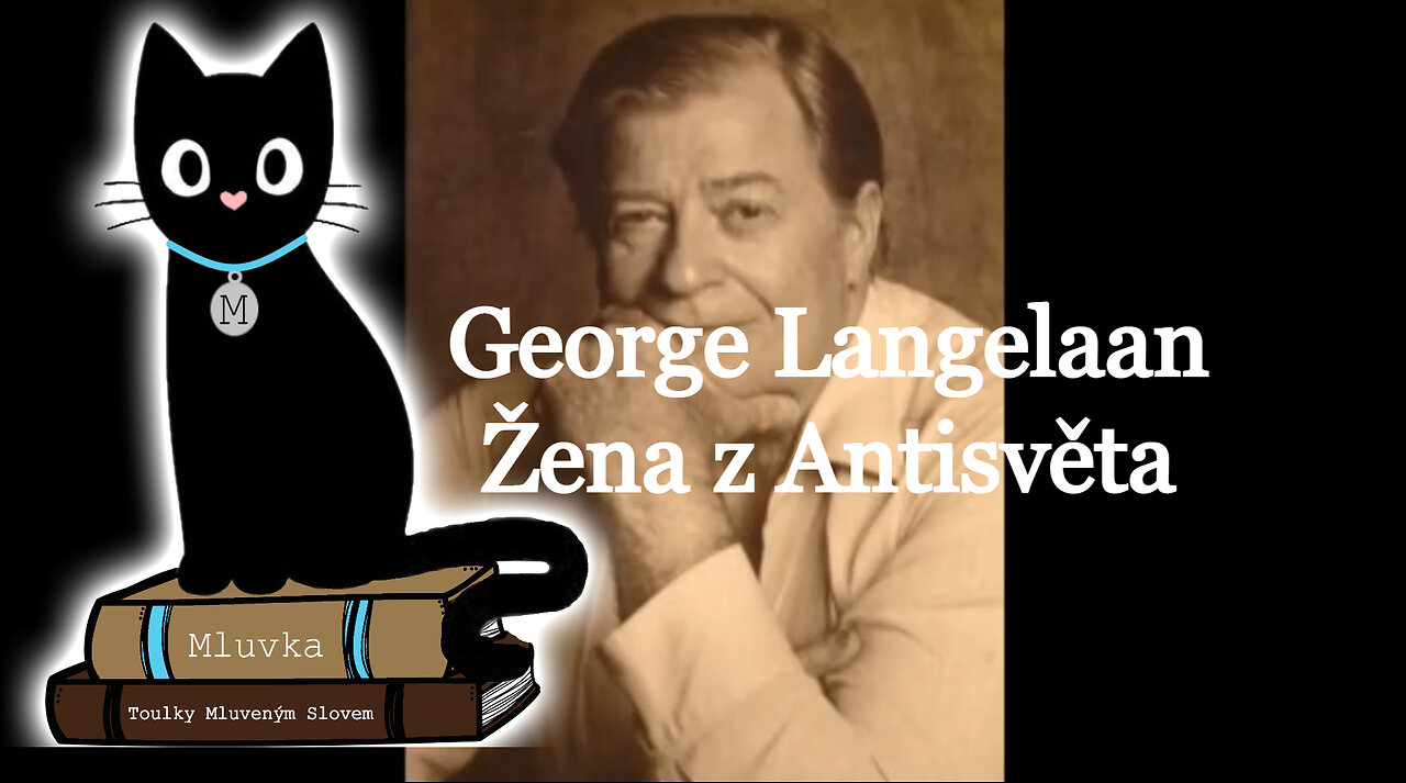 George Langelaan - Žena z Antisvěta (Sci-Fi) (Mluvené slovo CZ)