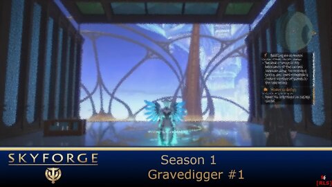 [RLS] Skyforge: Season 1 - Gravedigger #1