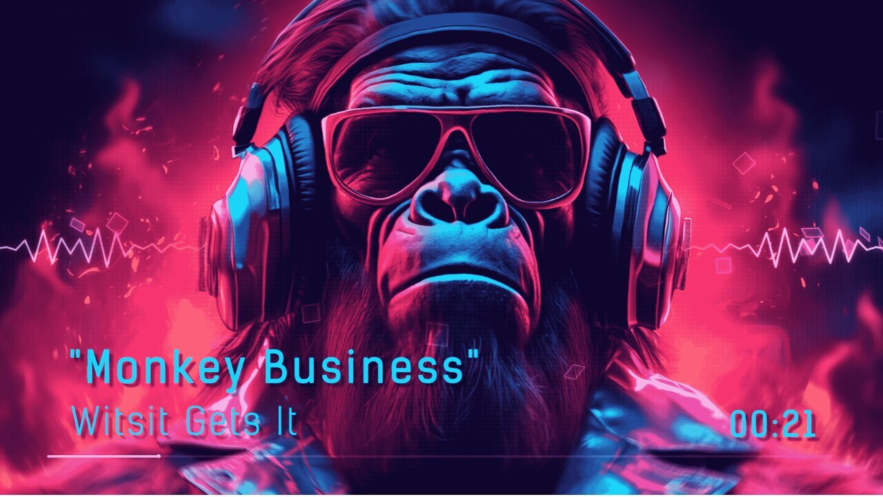 Monkey Business, Coming PLandemic! Austin, WitsitGetsIt 🔻See Desc🔻A Must Watch🔻