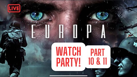 EUROPA WATCH PARTY! UNTOLD HISTORY… WRAP UP FINALE!