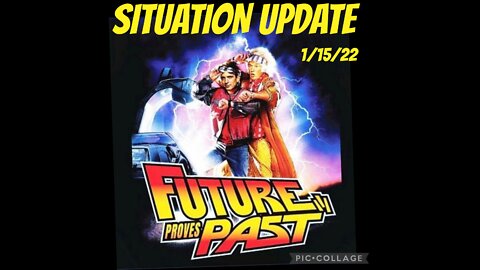 SITUATION UPDATE 1/15/22