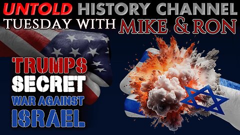 Tuesday's With Mike | Trump's Secret War Against Israel