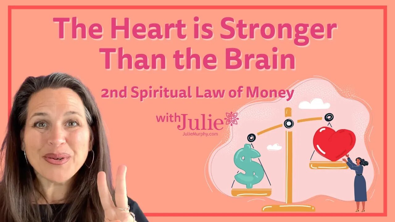 The Heart is Stronger Than The Brain… 2nd Spiritual Law of Money | Path to Financial Freedom