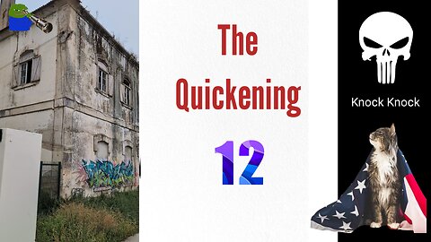 The Quickening #12