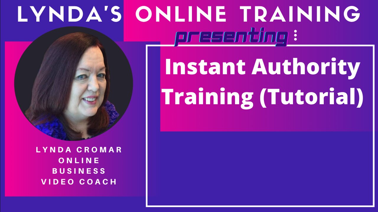 Instant Authority Training