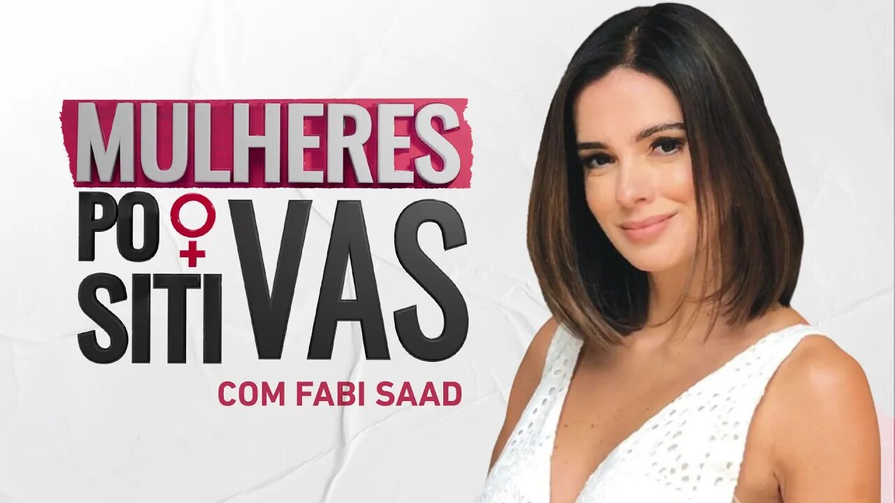 Vera Viel | Mulheres Positivas - 01/10/23