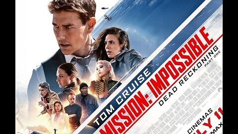Mission Impossible – Dead Reckoning Part One movie trailer