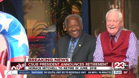 CSUB President Dr. Horace Mitchell announces he's retiring