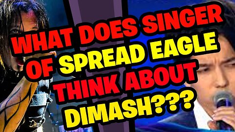 What does RAY WEST from SPREAD EAGLE think of DIMASH???